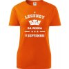 Oranžové dámske tričko Legendy sa rodia v septembri - vianočné darčeky pre ženy XXL