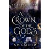 A Crown of the Gods (Brožovaná)