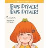 Bus Driver! Bus Driver! Melville Charlotte