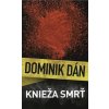 Knieža smrť - Dán Dominik