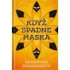 Když spadne maska - Shannonová Samantha
