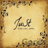 JuSt: Bude nám dobre - JuSt