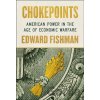 Chokepoints - Edward Fishman