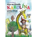 Ako sa žirafa Karolína učila čítať