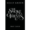 Smoke Thieves (Sally Green)(Brožovaná)