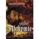 Dějiny alchymie - Hermann Schreiber