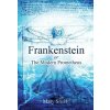 Frankenstein or the Modern Prometheus (Annotated) - Mary Shelly