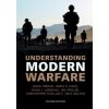 Understanding Modern Warfare (David Jordan,James D. Kiras,David J. Lonsdale,Ian Speller)(Pevná)