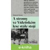 A stromy ve Vídeňském lese stále stojí - Elisabeth Åsbrink