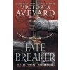 Fate Breaker (Victoria Aveyardová)