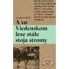 A vo Viedenskom lese stále stoja stromy Elisabeth Asbrink