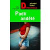 Padlí andělé