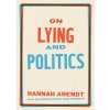 On Lying And Politics (David Bromwich)(Brožovaná)
