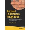 Android Continuous Integration (Pradeep Macharla)(Brožovaná)