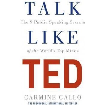 Talk Like TED - Carmine Gallo