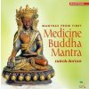 Sarva-Antah - Medicine Buddha Mantra [CD]