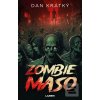 Zombiemaso (Dan Krátký)