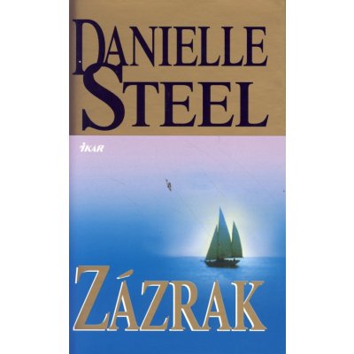 Zázrak - Danielle Steel