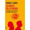 danza della rabbia. Trasformare la forza distruttrice della rabbia in energia positiva (Harriet Lerner)()