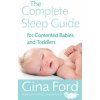 Complete Sleep Guide For Contented Babies & Toddlers
