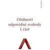 Ošidnosti odpovědné svobody 1 - Ivan Štern