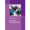 Sociální psychologie - Milan Nakonečný