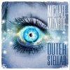 Monroe Michael - Outerstellar / Digipack [CD]