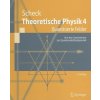 Theoretische Physik 4 (Florian Scheck)(Brožovaná)