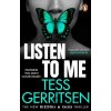 Listen To Me - Tess Gerritsen