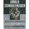 The New Encyclopedia of Modern Bodybuilding - Arnold Schwarzenegger, Bill Dobbins