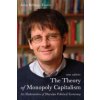 The Theory of Monopoly Capitalism (Foster John Bellamy)