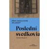 Poslední svedkovia