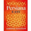 Persiana Easy - Sabrina Ghayour, Octopus Publishing Group