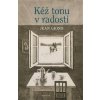 Kéž tonu v radosti - Jean Giono