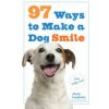 97 Ways to Make a Dog Smile (Langbehn Jenny)