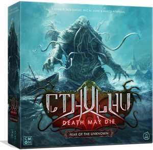 Cool Mini Or Not Cthulhu: Death May Die Fear of the Unknown