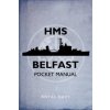 HMS Belfast Pocket Manual