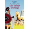 Der Kampf um Troja