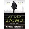 V cizím zájmu - Richardson Matthew