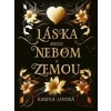 Láska medzi nebom a zemou