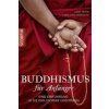 Buddhismus für Anfänger (ama Yeshe,opa Rinpoche)(Brožovaná)