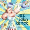 Jez jako kanec - Selingerová Ludmila Bakonyi