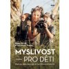 Myslivost pro děti - Katharina Giffei, Inga Haase