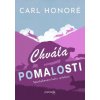 Chvála pomalosti (Carl Honoré)