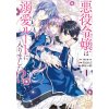 The Villainess's Guide to (Not) Falling in Love 01 (Manga)