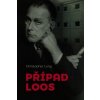Případ Adolf Loos (Christopher Long)