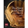 The Finest in the Field