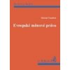 Evropské měnové právo 2 vydání - Tomášek Michal
