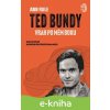 E-kniha Ted Bundy, vrah po mém boku - Ann Rule