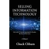 Selling Information Technology (Chuck Cliburn)(Pevná)
